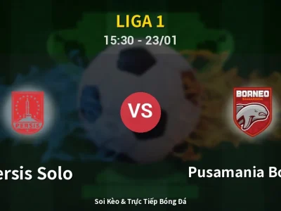 Kết Quả: Persis Solo 0-1 Pusamania Borneo – Highlight & Bàn Thắng | Liga 1