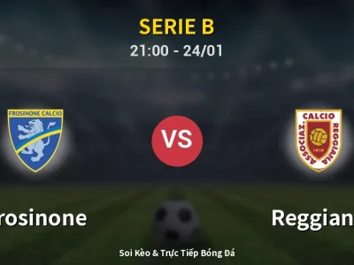 Soi Kèo Frosinone vs Reggiana – 21:00 24/01 | Nhận Định, Dự Đoán Tỷ Số