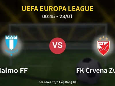 Kết Quả: Malmo FF 0-1 FK Crvena Zvezda – Highlight & Bàn Thắng | UEFA Europa League