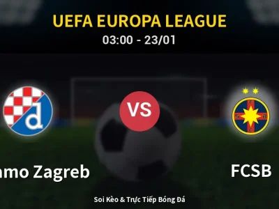 Kết Quả: Dinamo Zagreb 4-1 FCSB – Highlight & Bàn Thắng | UEFA Europa League