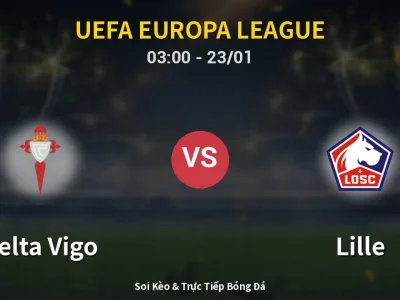 Kết Quả: Celta Vigo 2-1 Lille – Highlight & Bàn Thắng | UEFA Europa League