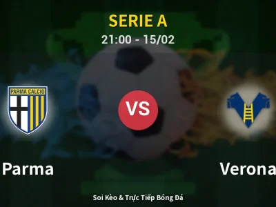 🔴 Trực Tiếp: Parma 1-1 Verona – Link Xem Serie A (Full HD)