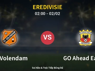 Kết Quả: FC Volendam 1-1 GO Ahead Eagles – Highlight & Bàn Thắng | Eredivisie