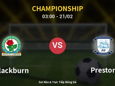 Kết Quả: Blackburn 1-0 Preston – Highlight & Bàn Thắng | Championship