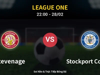Soi Kèo Stevenage vs Stockport County – 22:00 28/02 | Nhận Định, Dự Đoán Tỷ Số