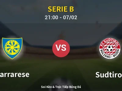 Soi Kèo Carrarese vs Sudtirol – 21:00 07/02 | Nhận Định, Dự Đoán Tỷ Số