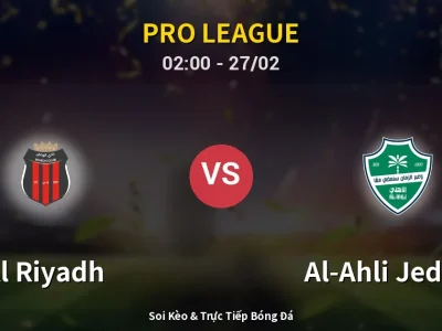 Kết Quả: Al Riyadh 0-1 Al-Ahli Jeddah – Highlight & Bàn Thắng | Pro League
