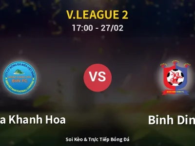 Kết Quả: Sanna Khanh Hoa 2-0 Binh Dinh – Highlight & Bàn Thắng | V.League 2