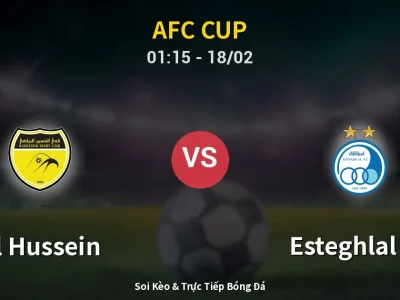 Kết Quả: Al Hussein 3-2 Esteghlal FC – Highlight & Bàn Thắng | AFC Cup