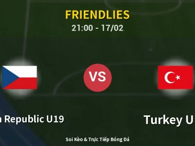 🔴 Trực Tiếp: Czech Republic U19 0-0 Turkey U19 – Link Xem Friendlies (Full HD)