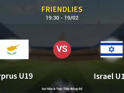Soi Kèo Cyprus U19 vs Israel U19 – 19:30 19/02 | Nhận Định, Dự Đoán Tỷ Số