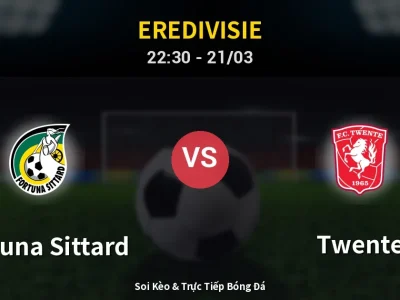 Soi Kèo Fortuna Sittard vs Twente – 22:30 21/03 | Nhận Định, Dự Đoán Tỷ Số
