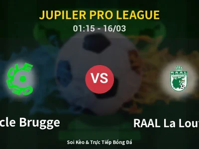 Kết Quả: Cercle Brugge 1-3 RAAL La Louvière – Highlight & Bàn Thắng | Jupiler Pro League