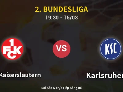 Soi Kèo 1. FC Kaiserslautern vs Karlsruher SC – 19:30 15/03 | Nhận Định, Dự Đoán Tỷ Số