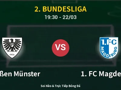 Soi Kèo Preußen Münster vs 1. FC Magdeburg – 19:30 22/03 | Nhận Định, Dự Đoán Tỷ Số