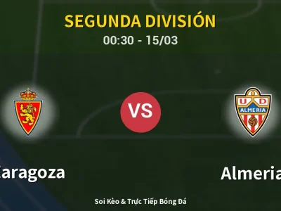 Kết Quả: Zaragoza 2-0 Almeria – Highlight & Bàn Thắng | Segunda División