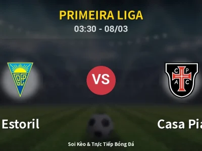 Kết Quả: Estoril 0-0 Casa Pia – Highlight & Bàn Thắng | Primeira Liga
