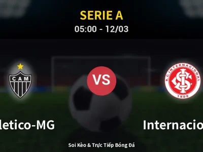 Kết Quả: Atletico-MG 1-0 Internacional – Highlight & Bàn Thắng | Serie A