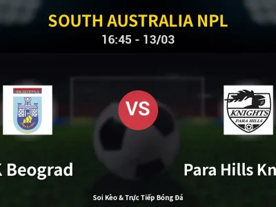 Kết Quả: FK Beograd 5-0 Para Hills Knights – Highlight & Bàn Thắng | South Australia NPL