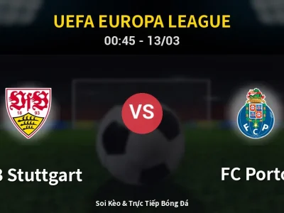Kết Quả: VfB Stuttgart 1-2 FC Porto – Highlight & Bàn Thắng | UEFA Europa League