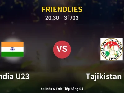 🔴 Trực Tiếp: India U23 0-1 Tajikistan U23 – Link Xem Friendlies (Full HD)