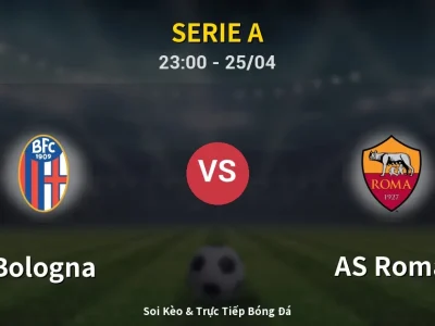 Soi Kèo Bologna vs AS Roma – 23:00 25/04 | Nhận Định, Dự Đoán Tỷ Số