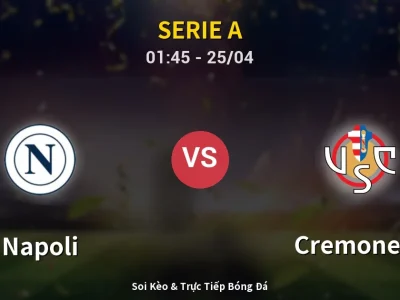 🔴 Trực Tiếp: Napoli 1-0 Cremonese – Link Xem Serie A (Full HD)