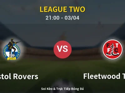 🔴 Trực Tiếp: Bristol Rovers 1-0 Fleetwood Town – Link Xem League Two (Full HD)