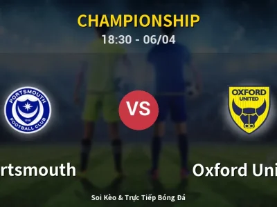🔴 Trực Tiếp: Portsmouth 1-0 Oxford United – Link Xem Championship (Full HD)