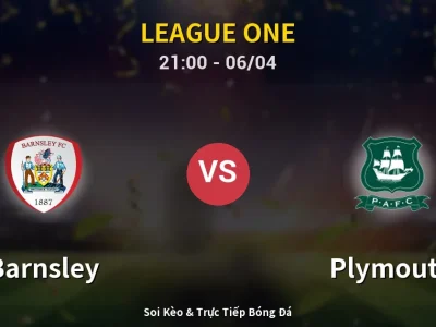 Soi Kèo Barnsley vs Plymouth – 21:00 06/04 | Nhận Định, Dự Đoán Tỷ Số