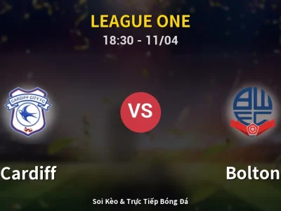 Soi Kèo Cardiff vs Bolton – 18:30 11/04 | Nhận Định, Dự Đoán Tỷ Số