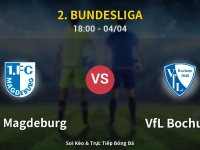Soi Kèo 1. FC Magdeburg vs VfL Bochum – 18:00 04/04 | Nhận Định, Dự Đoán Tỷ Số