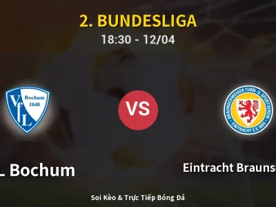 🔴 Trực Tiếp: VfL Bochum 2-0 Eintracht Braunschweig – Link Xem 2. Bundesliga (Full HD)