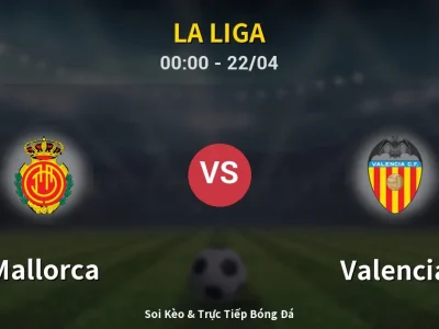 Kết Quả: Mallorca 1-1 Valencia – Highlight & Bàn Thắng | La Liga