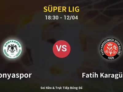 🔴 Trực Tiếp: Konyaspor 2-0 Fatih Karagümrük – Link Xem Süper Lig (Full HD)