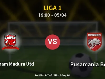 Soi Kèo Persepam Madura Utd vs Pusamania Borneo – 19:00 05/04 | Nhận Định, Dự Đoán Tỷ Số