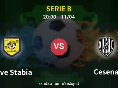 Soi Kèo Juve Stabia vs Cesena – 20:00 11/04 | Nhận Định, Dự Đoán Tỷ Số