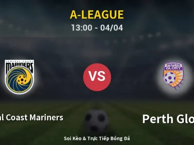 Kết Quả: Central Coast Mariners 2-2 Perth Glory – Highlight & Bàn Thắng | A-League