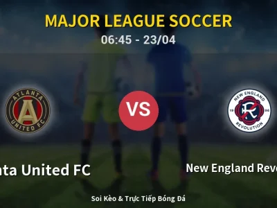Kết Quả: Atlanta United FC 1-2 New England Revolution – Highlight & Bàn Thắng | Major League Soccer