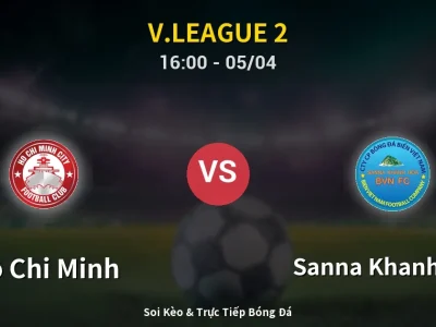 Soi Kèo Ho Chi Minh vs Sanna Khanh Hoa – 16:00 05/04 | Nhận Định, Dự Đoán Tỷ Số