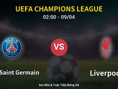Kết Quả: Paris Saint Germain 2-0 Liverpool – Highlight & Bàn Thắng | UEFA Champions League