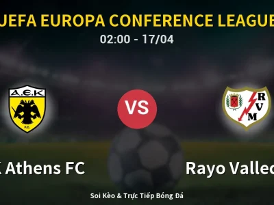 Kết Quả: AEK Athens FC 3-1 Rayo Vallecano – Highlight & Bàn Thắng | UEFA Europa Conference League
