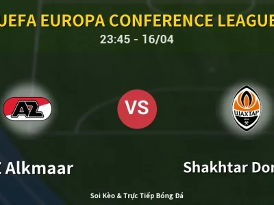 Soi Kèo AZ Alkmaar vs Shakhtar Donetsk – 23:45 16/04 | Nhận Định, Dự Đoán Tỷ Số