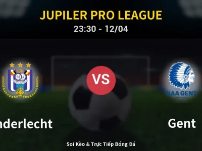 Soi Kèo Anderlecht vs Gent – 23:30 12/04 | Nhận Định, Dự Đoán Tỷ Số