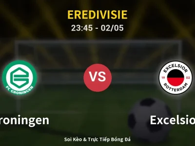 Soi Kèo Groningen vs Excelsior – 23:45 02/05 | Nhận Định, Dự Đoán Tỷ Số