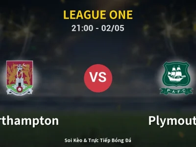 Soi Kèo Northampton vs Plymouth – 21:00 02/05 | Nhận Định, Dự Đoán Tỷ Số