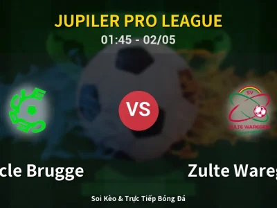 Kết Quả: Cercle Brugge 2-3 Zulte Waregem – Highlight & Bàn Thắng | Jupiler Pro League